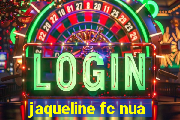 jaqueline fc nua